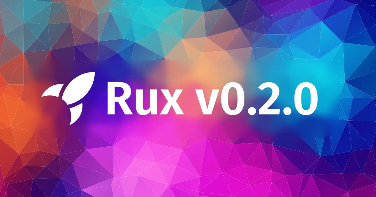 Rux v0.2.0